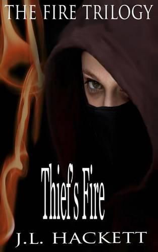 Cover image for Thief's Fire: The Fire Trilogy