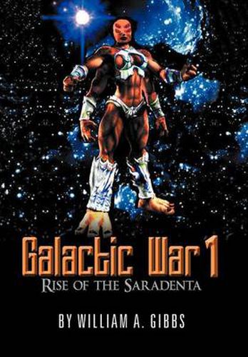 Cover image for Galactic War 1: Rise of the Saradenta