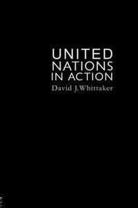 Cover image for The United Nations In Action