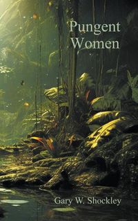 Cover image for Pungent Women