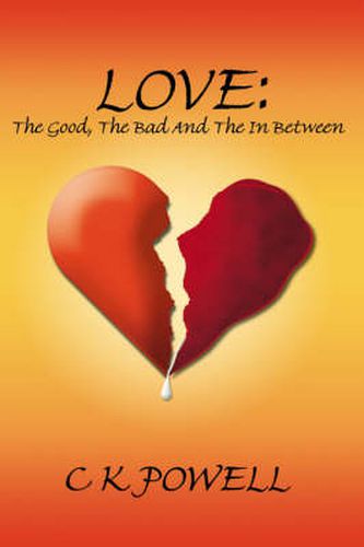 Cover image for Love: The Good, The Bad And The In Between