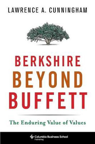 Cover image for Berkshire Beyond Buffett: The Enduring Value of Values