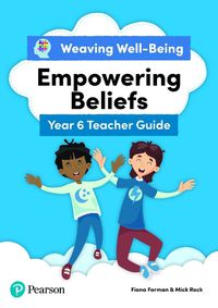 Cover image for Weaving Well-Being Year 6 / P7 Empowering Beliefs Teacher Guide