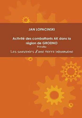 Cover image for Activite des combattants AK dans la region de GRODNO