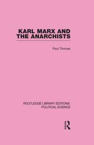 Karl Marx and the Anarchists