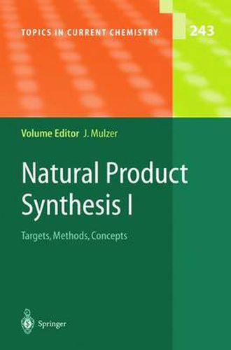 Natural Product Synthesis I: Targets, Methods, Concepts