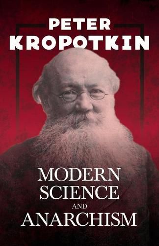 Modern Science and Anarchism