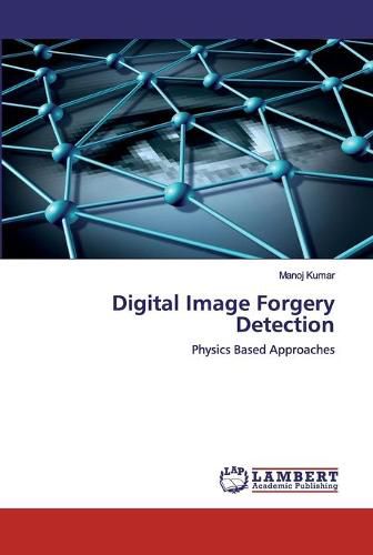 Cover image for Digital Image Forgery Detection