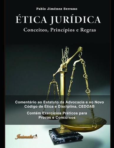 Cover image for Etica juridica: Conceitos, principios e regras