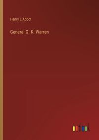 Cover image for General G. K. Warren