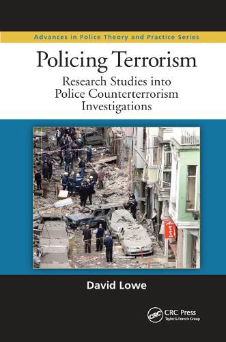 Cover image for Policing Terrorism: Research Studies into Police Counterterrorism Investigations