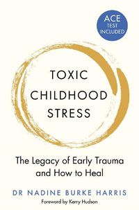Cover image for Toxic Childhood Stress
