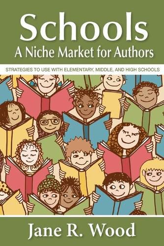 Schools: A Niche Market for Authors