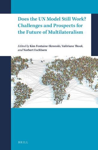 Cover image for Does the UN Model Still Work? Challenges and Prospects for the Future of Multilateralism