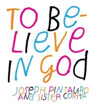 Cover image for To Believe in God