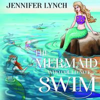 Cover image for The Mermaid who could not Swim