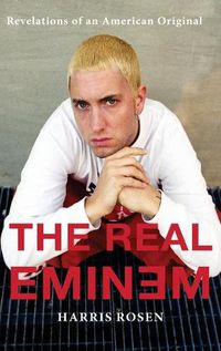 Cover image for The Real Eminem: Revelations of an American Original