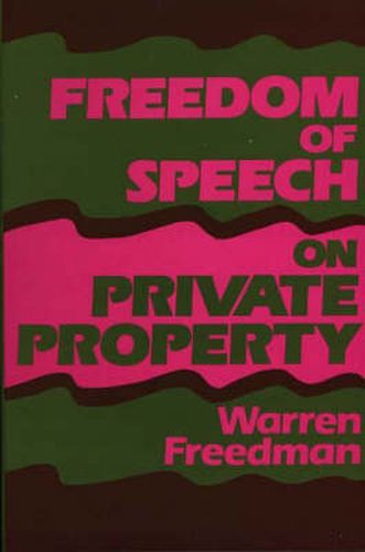 Cover image for Freedom of Speech on Private Property