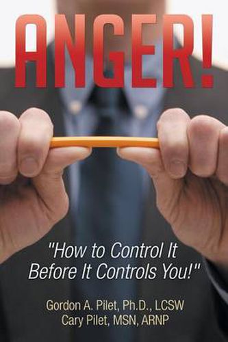 Cover image for Anger!: How to Control It Before It Controls You!