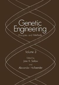 Cover image for Genetic Engineering: Principles and Methods. Volume 3