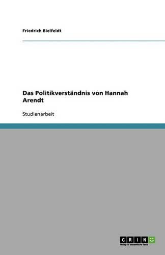 Cover image for Das Politikverstandnis von Hannah Arendt