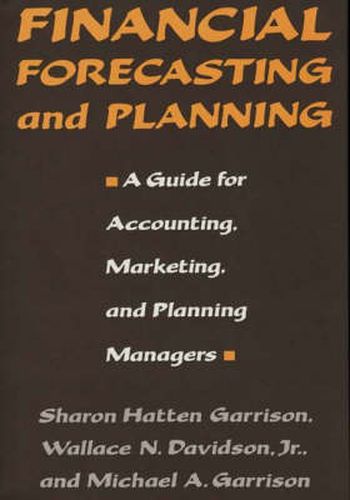 Cover image for Financial Forecasting and Planning: A Guide for Accounting, Marketing, and Planning Managers