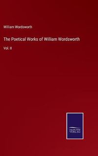 Cover image for The Poetical Works of William Wordsworth