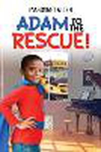 Cover image for Adam To The Rescue!