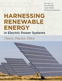 Cover image for Harnessing Renewable Energy in Electric Power Systems: Theory, Practice, Policy