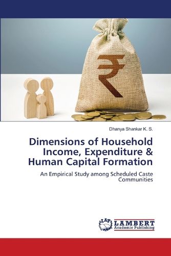 Cover image for Dimensions of Household Income, Expenditure & Human Capital Formation