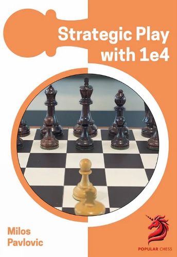 Cover image for Strategic Play with 1 e4