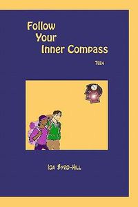 Cover image for Follow Your Inner Compass Teen