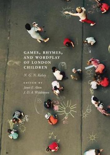 Cover image for Games, Rhymes, and Wordplay of London Children