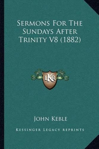 Cover image for Sermons for the Sundays After Trinity V8 (1882)