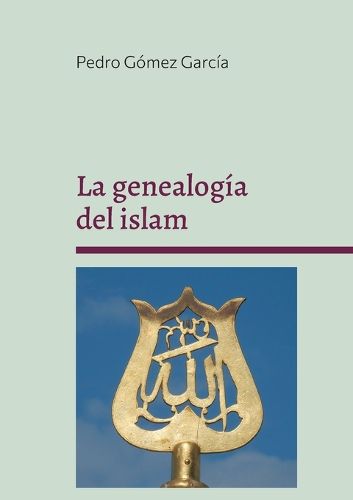Cover image for La genealogia del islam
