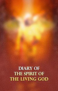 Cover image for Diary of the Spirit of the Living God