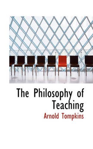 Cover image for The Philosophy of Teaching