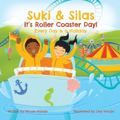 Cover image for Suki & Silas It's Roller Coaster Day!: Every Day Is a Holiday