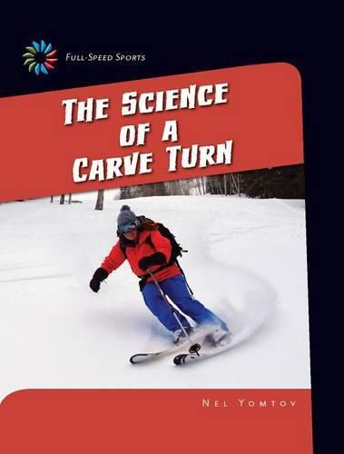 The Science of a Carve Turn