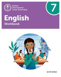 Cover image for Oxford International Lower Secondary English: Workbook 7