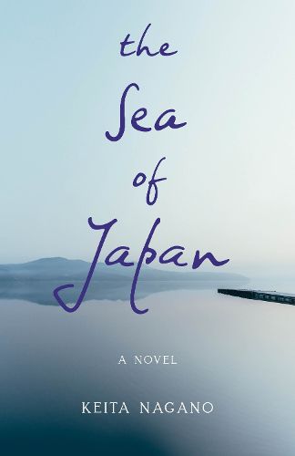 Cover image for The Sea of Japan: A Novel