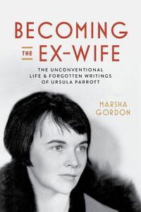 Cover image for Becoming the Ex-Wife