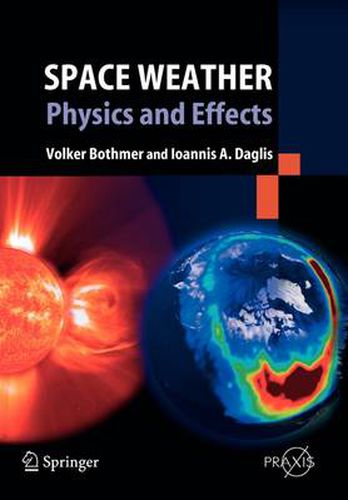 Cover image for Space Weather: Physics and Effects