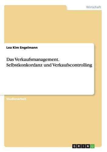 Cover image for Das Verkaufsmanagement. Selbstkonkordanz und Verkaufscontrolling