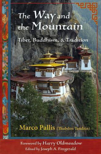 Cover image for Way and the Mountain: Tibet, Buddhism, and Tradition