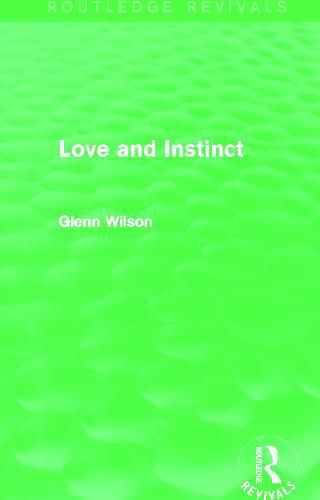 Cover image for Love and Instinct (Routledge Revivals)