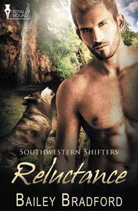 Cover image for Southwestern Shifters: Reluctance