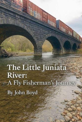 Cover image for The Little Juniata River