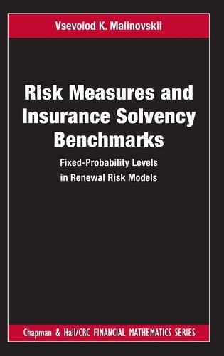 Cover image for Risk Measures and Insurance Solvency Benchmarks: Fixed-Probability Levels in Renewal Risk Models