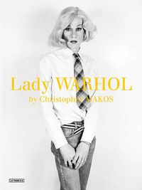 Cover image for Christopher Makos - Lady Warhol